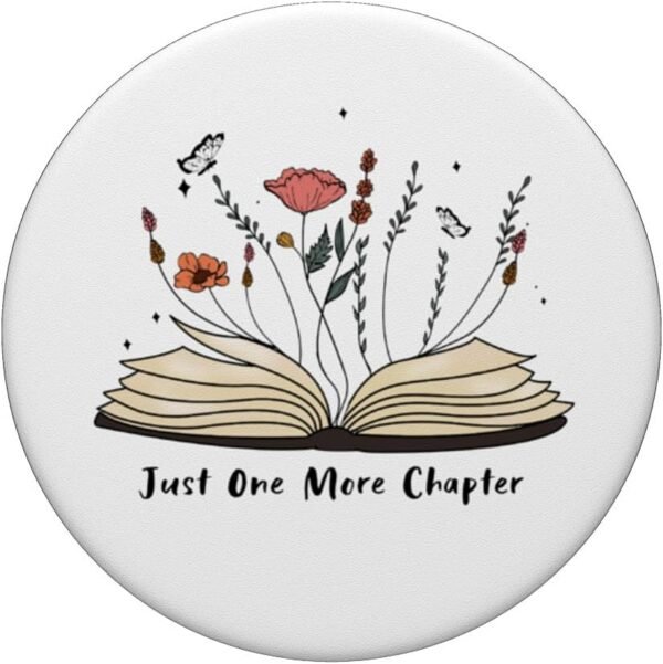 61cENC0M32L._AC_SL1000_.jpg Just One More Chapter – milovník čítania kníh, otvorená kniha, kvety PopSockets s vymeniteľným PopGripom